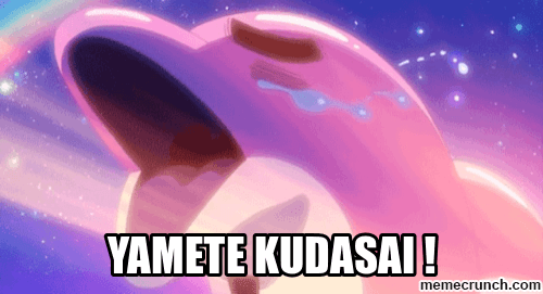 yamete kudasai boomer-chama : r/meme