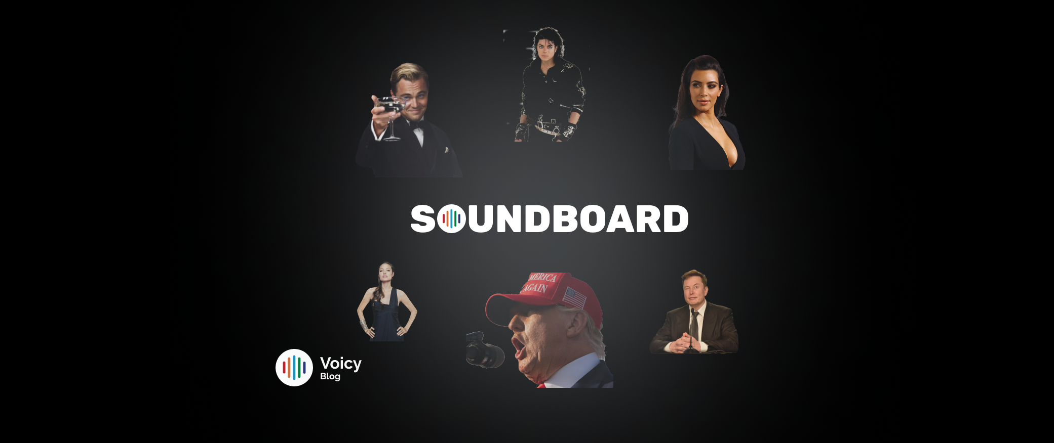 Voicy sounds blog on The Best Free to Download Celebrity Soundboard (Only on Voicy)